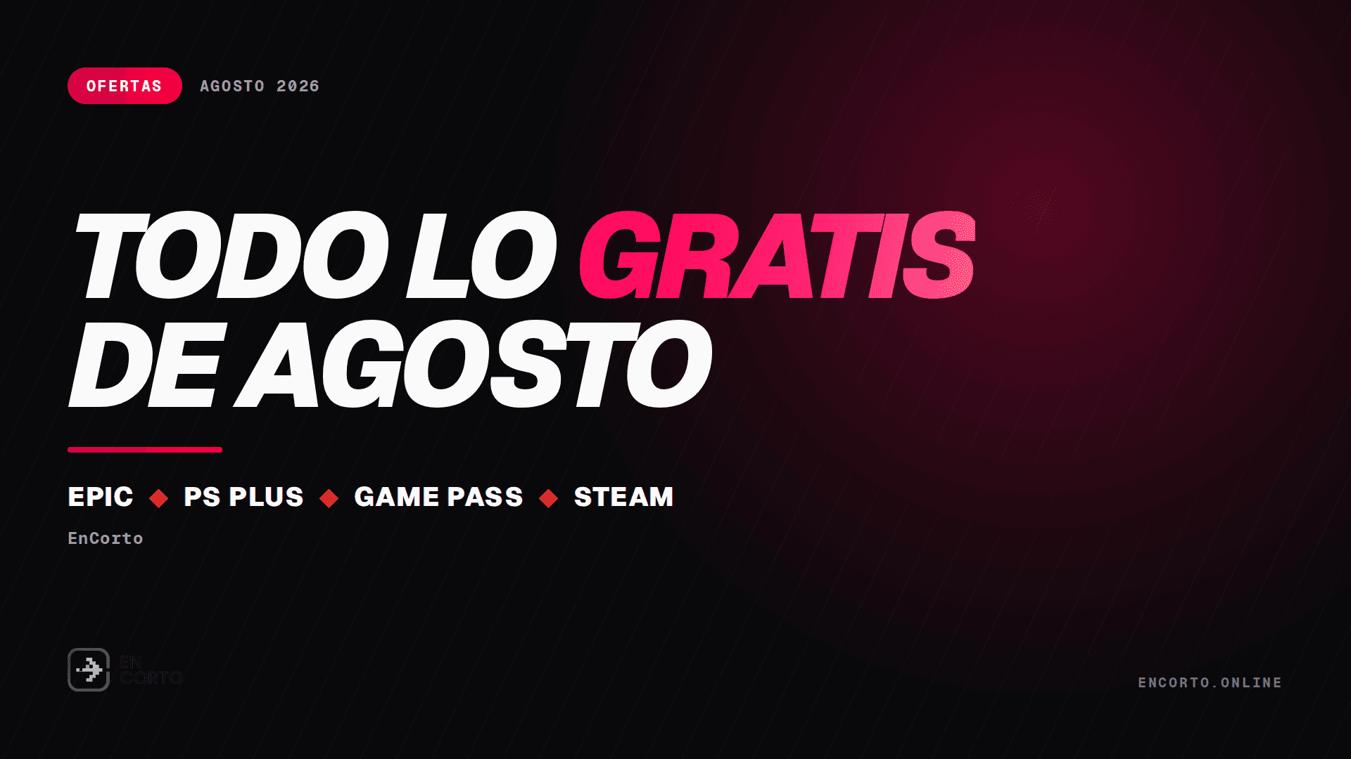 Todo lo que puedes reclamar gratis en agosto 2026: Epic, PS Plus, Game Pass y Steam